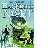 The Backbone of Night : Book Two in The Automatic Age Saga