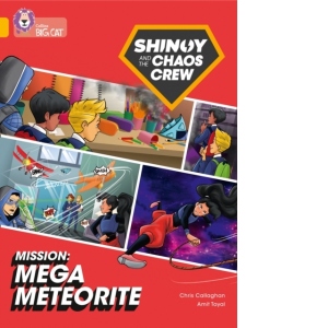 Shinoy and the Chaos Crew Mission: Mega Meteorite : Band 09/Gold