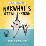 Narwhal's Otter Friend : Book 4