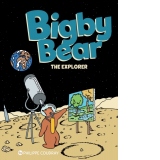 Bigby Bear Book 3 : The Explorer