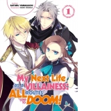 My Next Life as a Villainess: All Routes Lead to Doom! Volume 1 : All Routes Lead to Doom! Volume 1