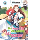 My Next Life as a Villainess: All Routes Lead to Doom! Volume 5 : All Routes Lead to Doom! Volume 5