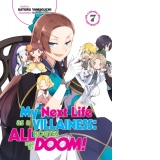 My Next Life as a Villainess: All Routes Lead to Doom! Volume 7