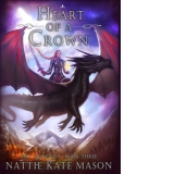 Heart of a Crown : Book 3 of The Crowning series : 3