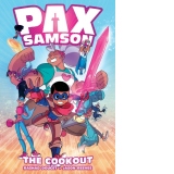 Pax Samson Vol. 1 : The Cookout