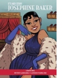 It's Her Story Josephine Baker A Graphic Novel : A Graphic Novel