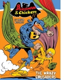 Birdman and Chicken: The Krazy Crusaders
