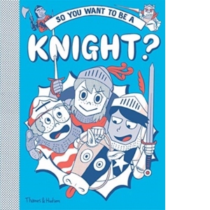 So you want to be a Knight?