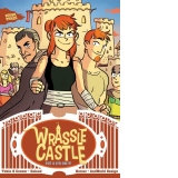 Wrassle Castle Book 3 : Put a Lyd On It!