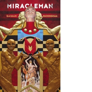 Miracleman By Gaiman & Buckingham Book 1: The Golden Age