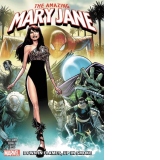 The Amazing Mary Jane: Down In Flames, Up In Smoke