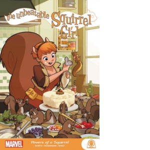 The Unbeatable Squirrel Girl: Powers Of A Squirrel