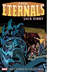 Eternals By Jack Kirby: The Complete Collection