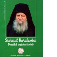 Staretul Haralambie - Dascalul rugaciunii mintii