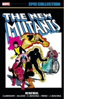New Mutants Epic Collection: Renewal