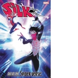 Silk: Out Of The Spider-verse Vol. 2