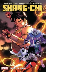 Shang-chi By Gene Luen Yang Vol. 3: Family Of Origin