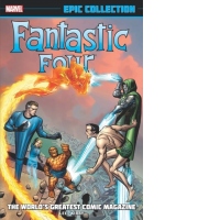 Fantastic Four Epic Collection: The World's Greatest Comic Magazine