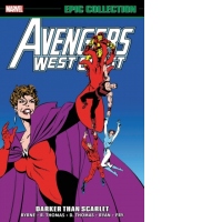 Avengers West Coast Epic Collection: Darker Than Scarlet