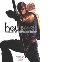 Hawkeye By Fraction & Aja: The Saga Of Barton And Bishop