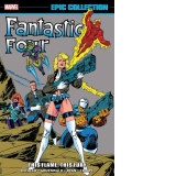 Fantastic Four Epic Collection: This Flame, This Fury