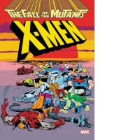 X-men: Fall Of The Mutants Omnibus