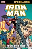 Iron Man Epic Collection: Return Of The Ghost