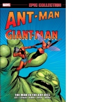 Ant-man/giant-man Epic Collection: The Man In The Ant Hill