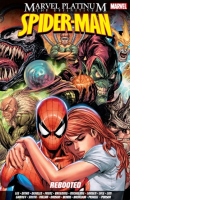 Marvel Platinum: The Definitive Spider-man Rebooted