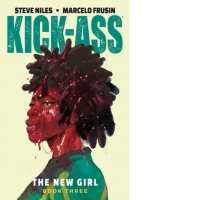 Kick-Ass: The New Girl Volume 3