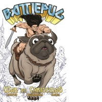 Battlepug Volume 1: War on Christmas