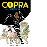Copra Round Six