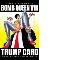Bomb Queen, Volume 8: Ultimate Bomb: Trump Card