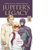 Jupiter's Legacy, Volume 4 (NETFLIX Edition)