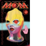 M.O.M.: Mother of Madness, Volume 1