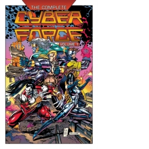 The Complete Cyberforce, Volume 1