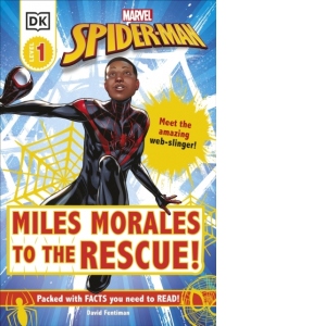 Marvel Spider-Man Miles Morales to the Rescue! : Meet the Amazing Web-slinger!