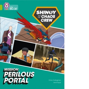 Shinoy and the Chaos Crew Mission: Perilous Portal : Band 11/Lime