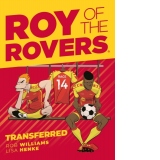 Roy of the Rovers: Transferred : 4