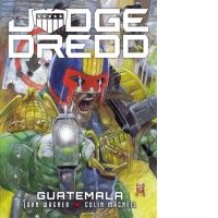 Judge Dredd: Guatemala