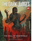 The Dark Judges: The Fall of Deadworld Book 3 - Doomed