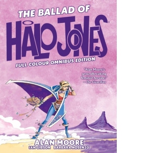 The Ballad of Halo Jones: Full Colour Omnibus Edition