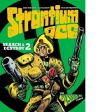Strontium Dog: Search and Destroy 2 : The 2000 AD Years