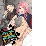 Survival in Another World with My Mistress! (Light Novel) Vol. 3 : 3