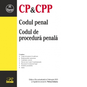 Codul penal. Codul de procedura penala. Editia a 29-a, actualizata la 5 februarie 2023