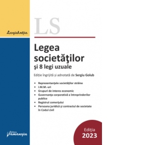 Legea societatilor si 8 legi uzuale. Actualizata 15 februarie 2023