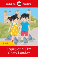 Ladybird Readers Level 1 - Topsy and Tim - Go to London (ELT Graded Reader)