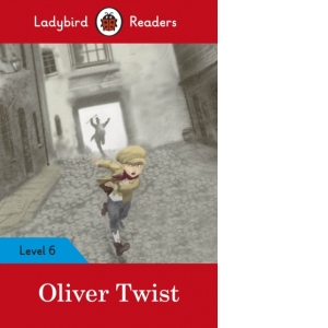 Ladybird Readers Level 6 - Oliver Twist (ELT Graded Reader)