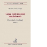 Legea contenciosului administrativ. Comentarii si explicatii