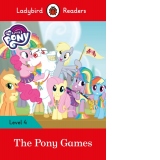 Ladybird Readers Level 4 - My Little Pony - The Pony Games (ELT Graded Reader)